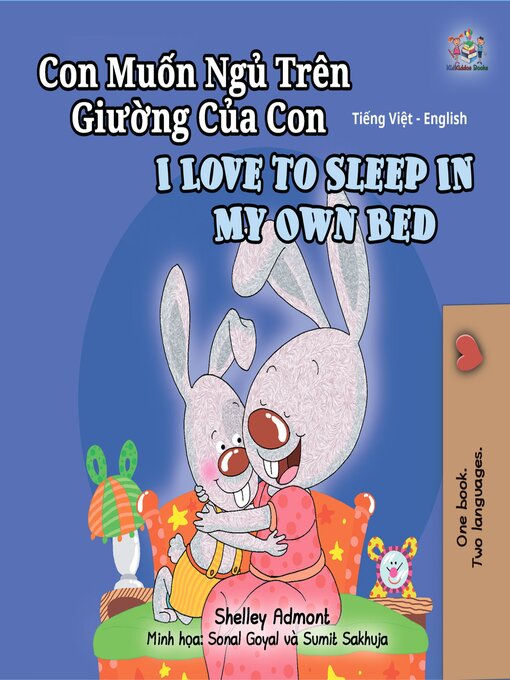 Title details for Con Muốn Ngủ Trên Giường Của Con / I Love to Sleep in My Own Bed by Shelley Admont - Available